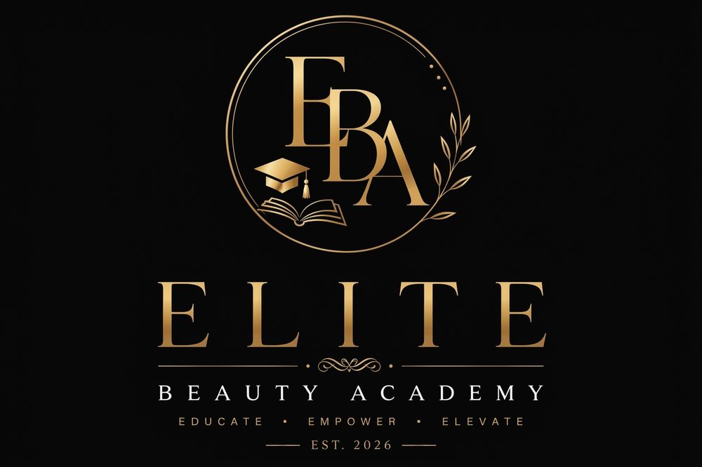 Elite Beauty Academy — Educate, Empower, Elevate. Est. 2026
